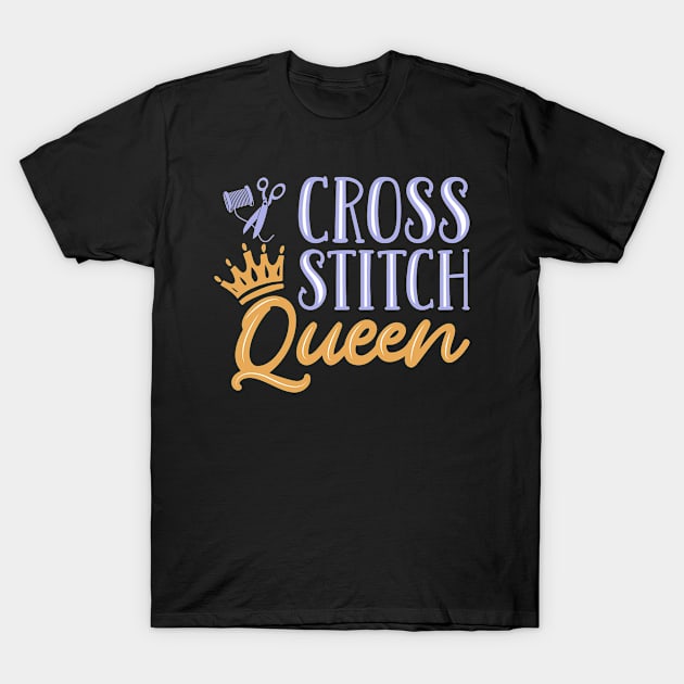 Cross Stitch Queen T-Shirt by TheBestHumorApparel